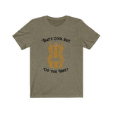 That's Cool But, Do You Hike? Relaxed Tee