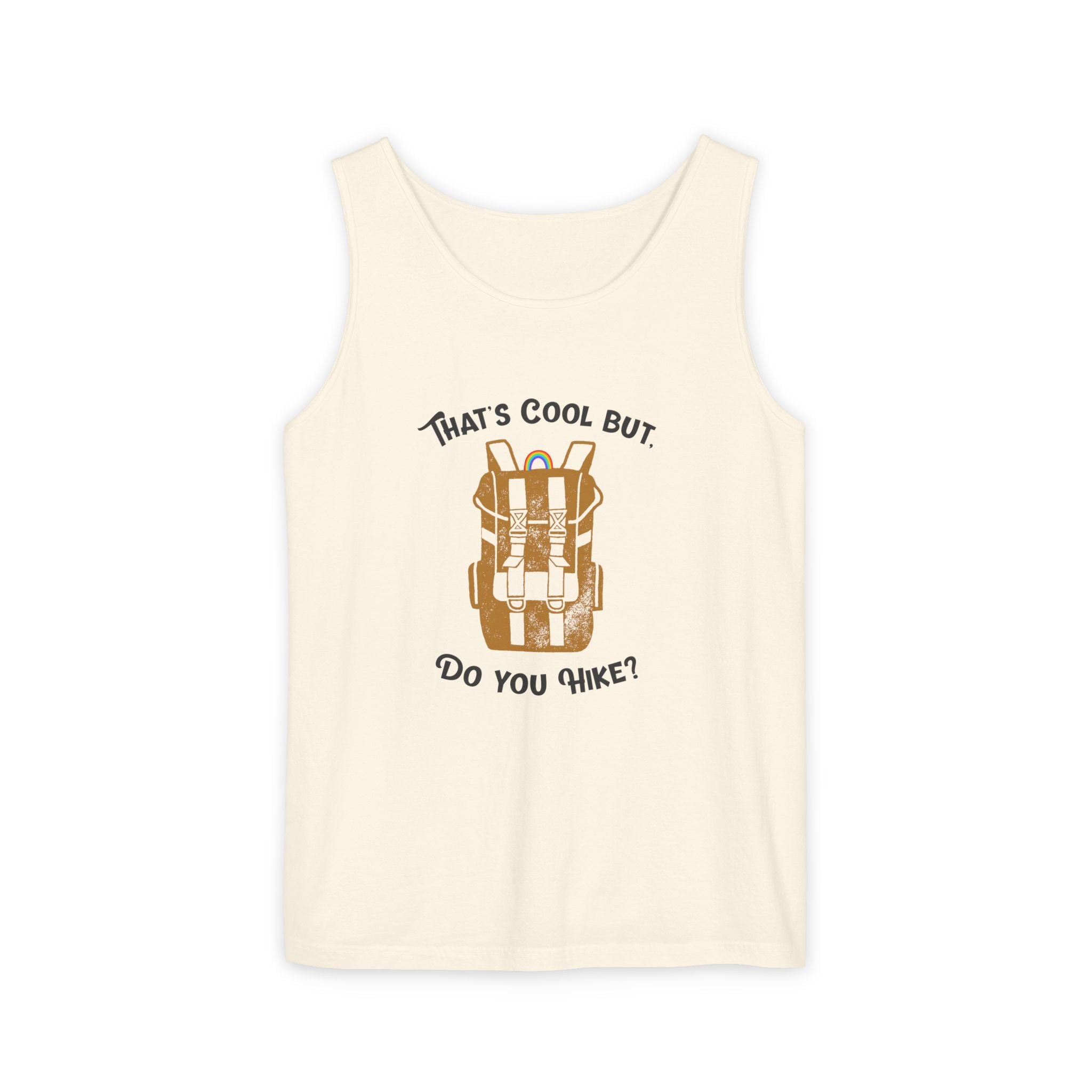 "That's Cool But, Do You Hike?" Outdoor Trail Tank