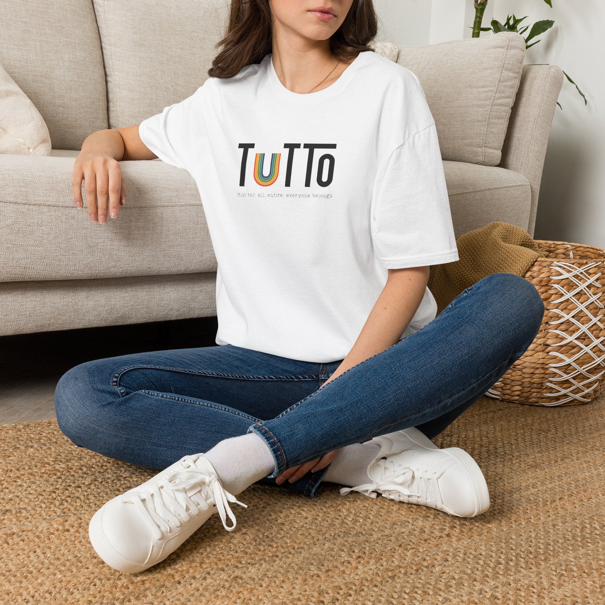 TUTTo /tùt·to/: all; entire. everyone belongs. - Signature Tee