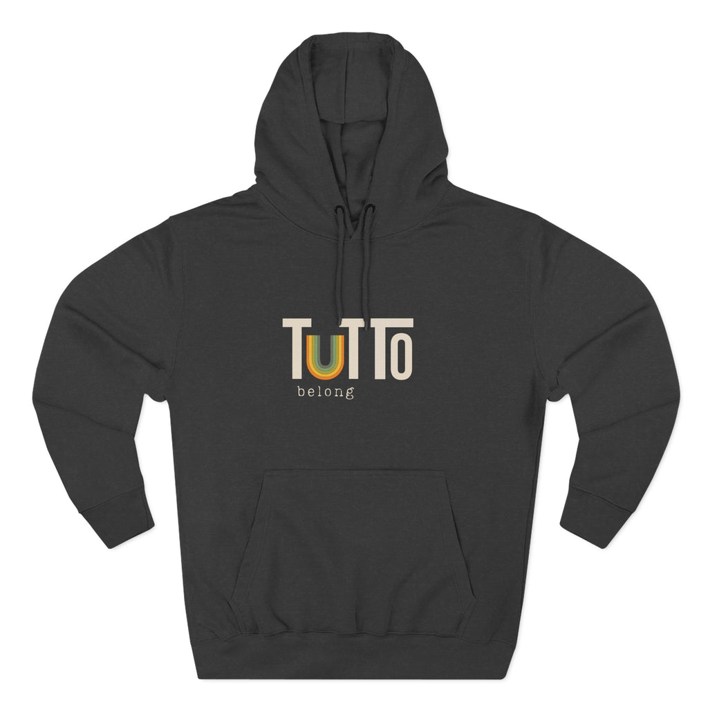 TUTTo U belong Hoodie w/ Muted Rainbow Cozy Hoodie