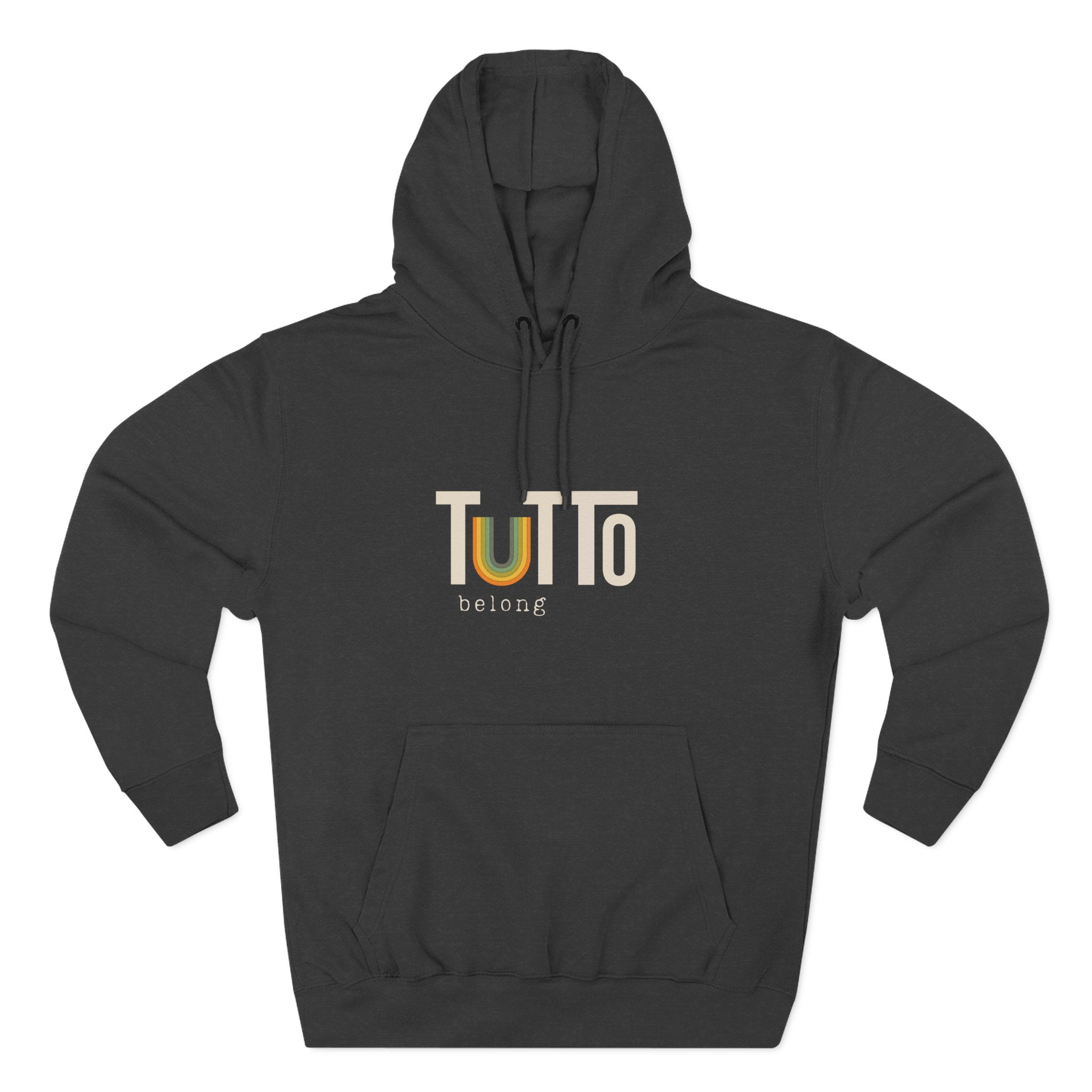 TUTTo U belong Hoodie w/ Muted Rainbow Cozy Hoodie