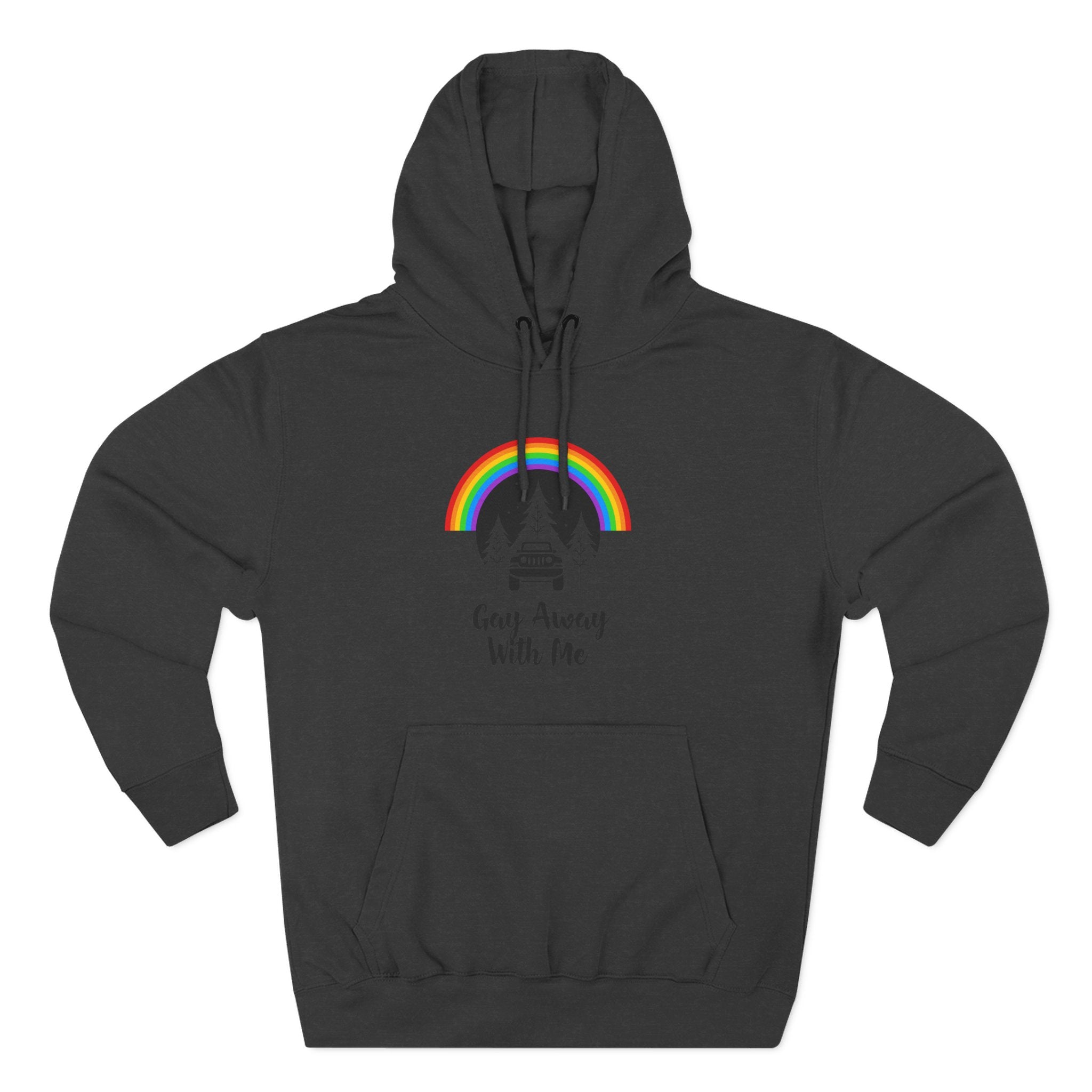 Gay Away With Me Hoodie