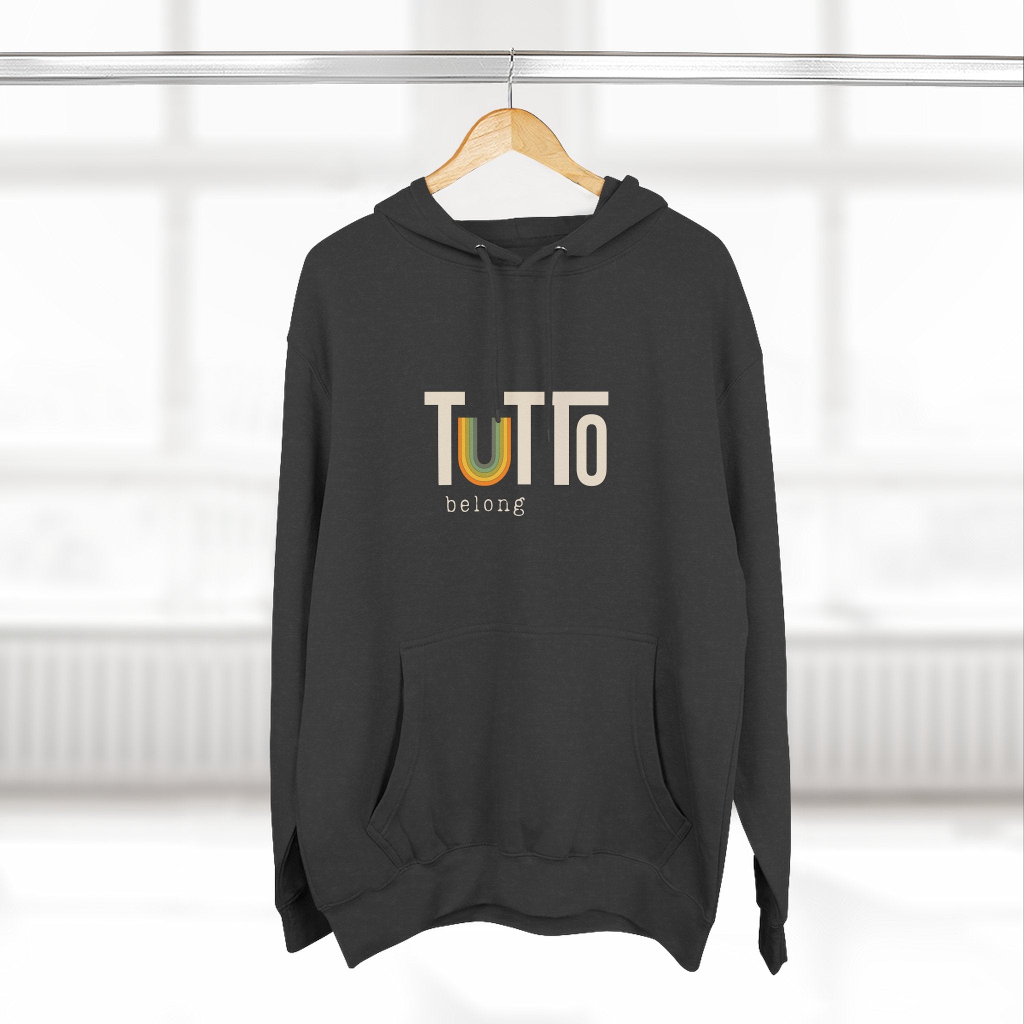 TUTTo U belong Hoodie w/ Muted Rainbow Cozy Hoodie
