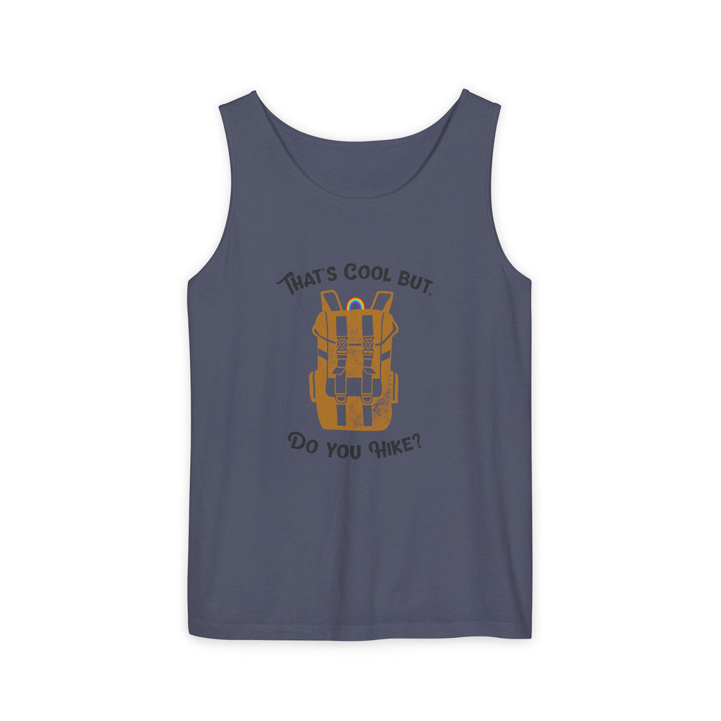 "That's Cool But, Do You Hike?" Outdoor Trail Tank