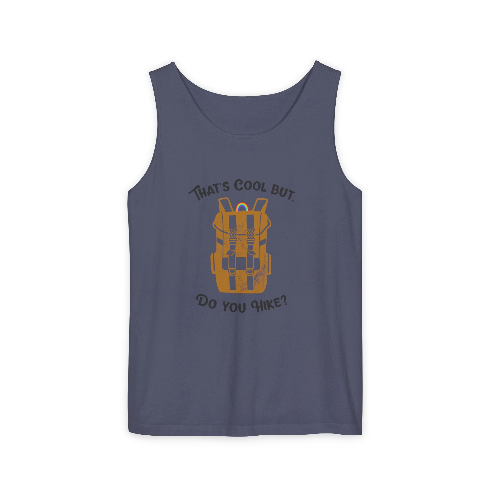 "That's Cool But, Do You Hike?" Outdoor Trail Tank
