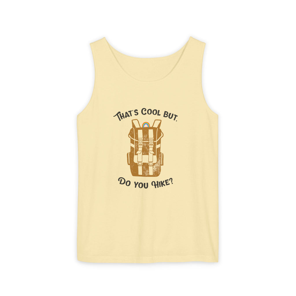 "That's Cool But, Do You Hike?" Outdoor Trail Tank