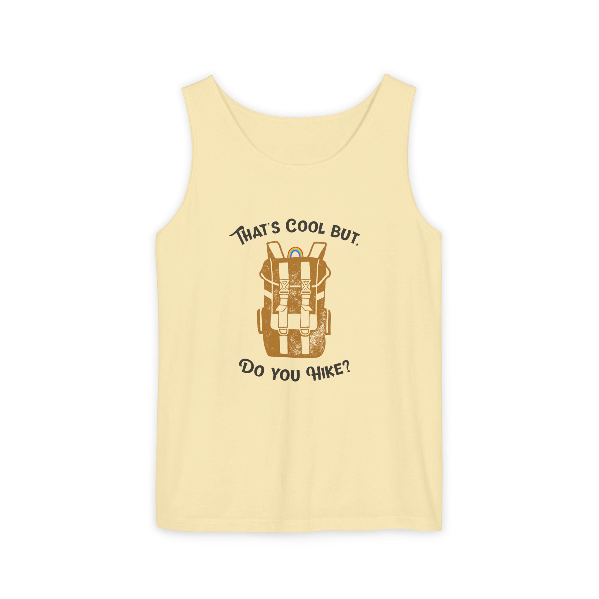 "That's Cool But, Do You Hike?" Outdoor Trail Tank