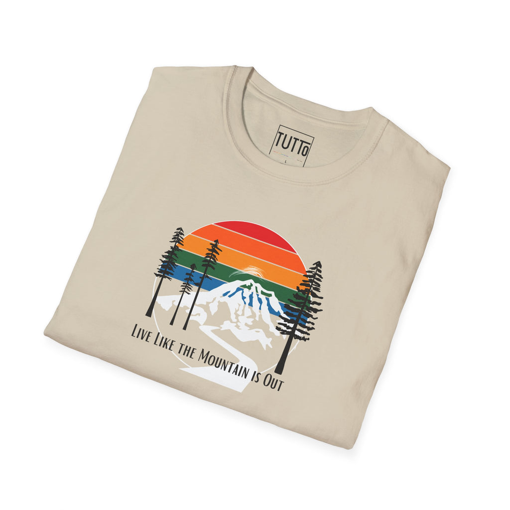 Live Like The Mountain is Out - Mount Rainier Tee