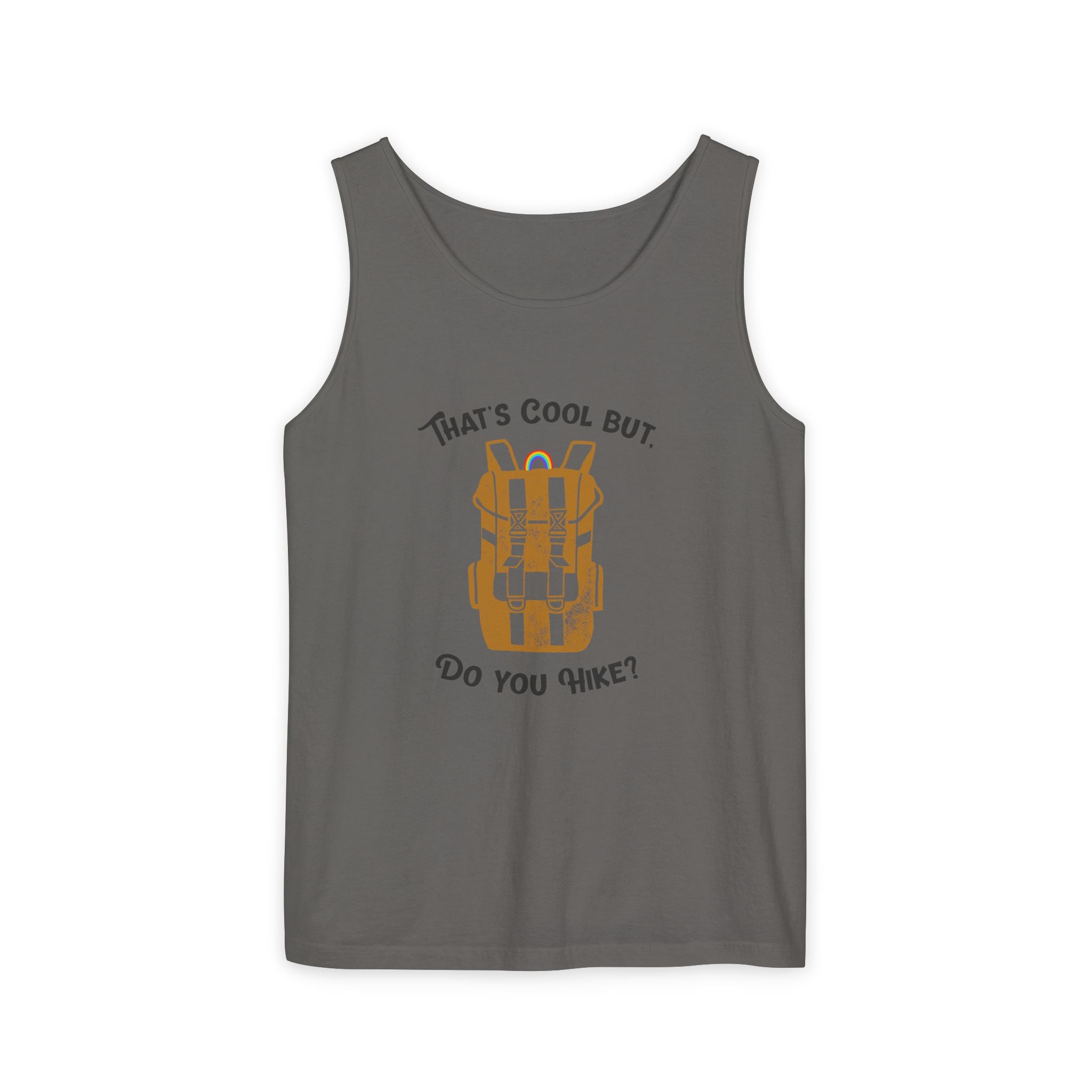 "That's Cool But, Do You Hike?" Outdoor Trail Tank
