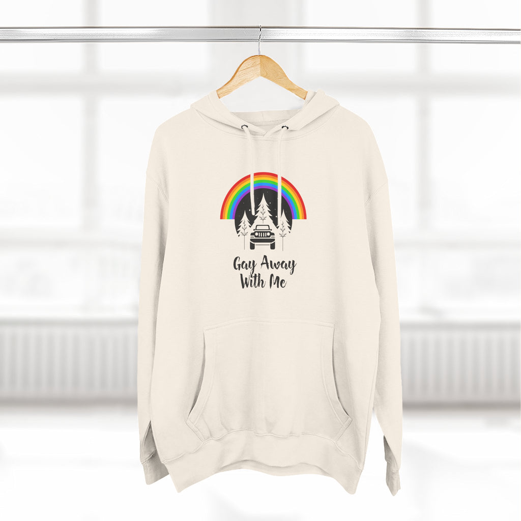 Gay Away With Me Hoodie
