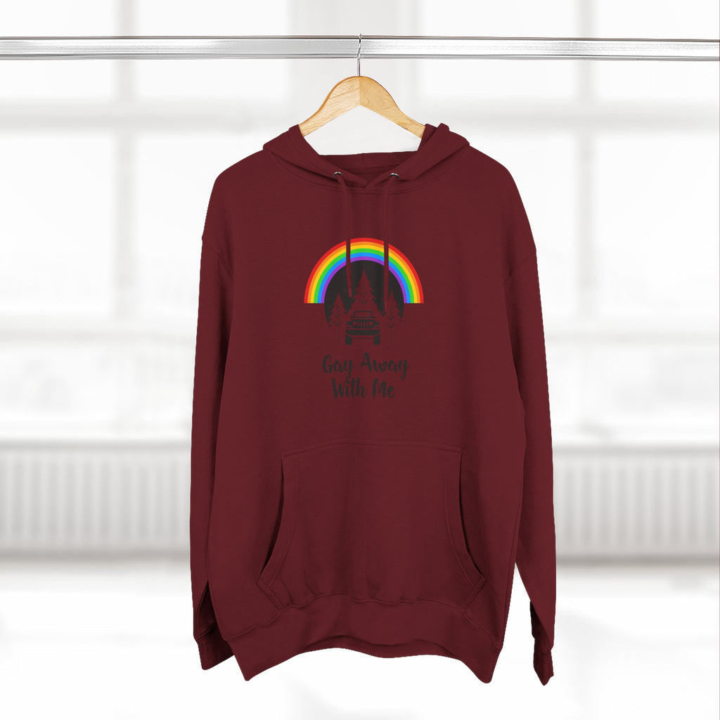 Gay Away With Me Hoodie