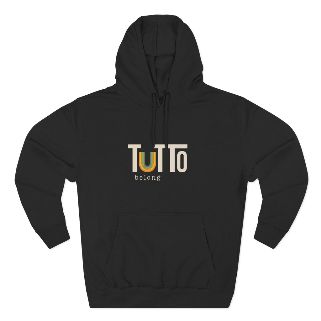 TUTTo U belong Hoodie w/ Muted Rainbow Cozy Hoodie