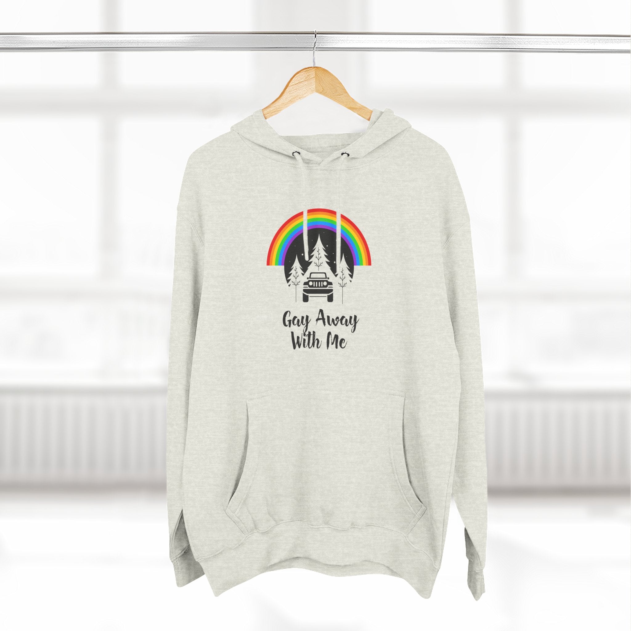Gay Away With Me Hoodie