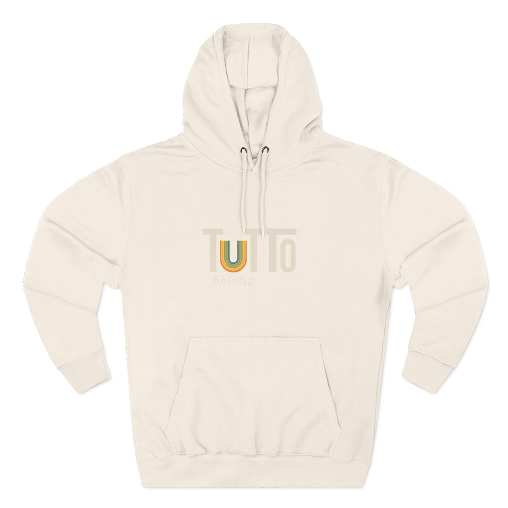 TUTTo U belong Hoodie w/ Muted Rainbow Cozy Hoodie