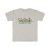 I'm Single. Change My Mind. Unisex Softstyle T-Shirt