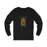 That's Cool But, Do You Hike? Long Sleeved Tee