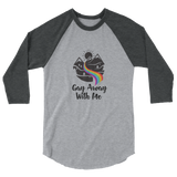 Mountain Gay Away with Me 3/4 sleeve Raglan Baseball Shirt